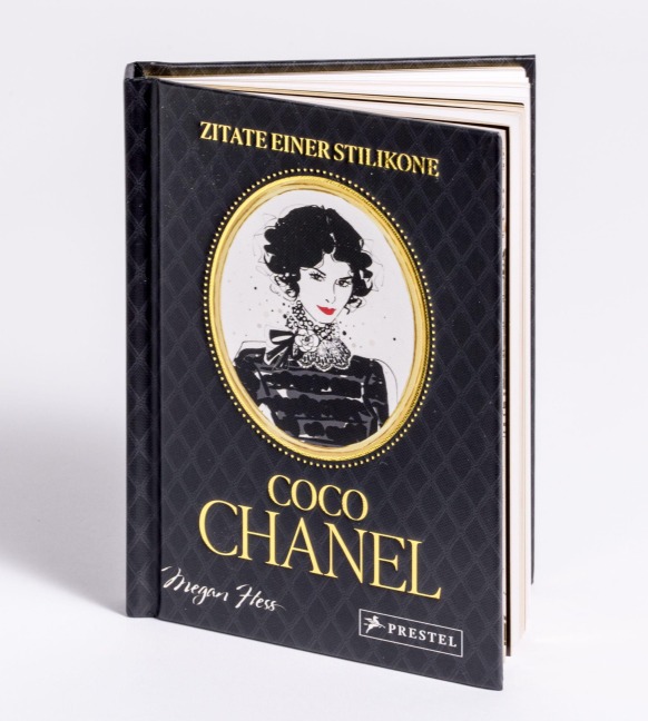 Coco Chanel - Zitate einer Stilikone - Megan Hess