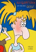 Cover-Bild zum Titel 'Rotköpfchen und der böse Rolf' von 'Steven Sutter'