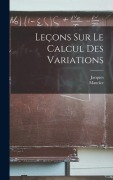 Cover-Bild zum Titel 'Leçons sur le calcul des variations' von 'Jacques Hadamard, Maurice Fréchet'