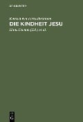 Die Kindheit Jesu - Konrad von Fussesbrunnen