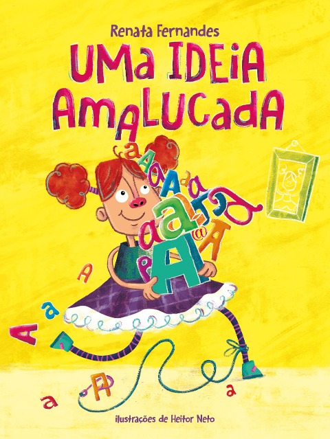 Uma ideia amalucada - Renata Fernandes