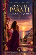 Cover-Bild zum Titel 'Lo Que Es Para Ti, Aunque Te Quites' von 'Shannen Kannahan'