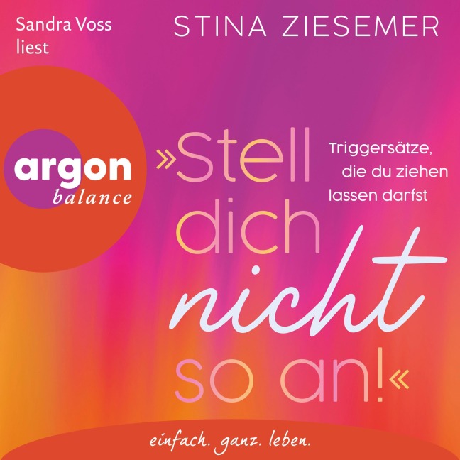 "Stell dich nicht so an!" - Stina Ziesemer