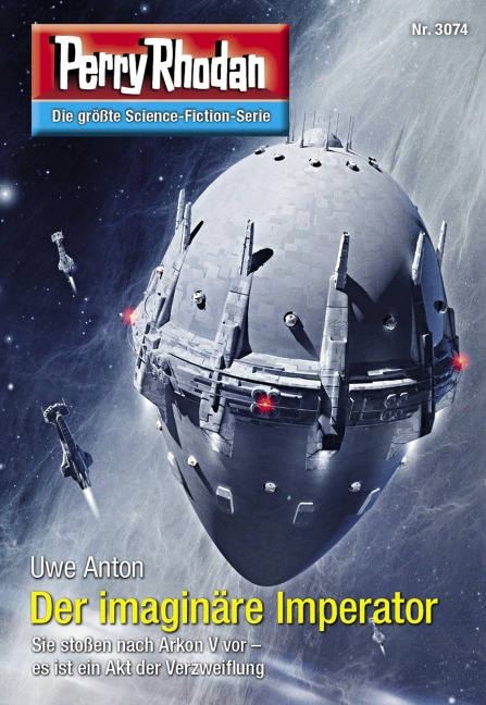 Perry Rhodan 3074: Der imaginäre Imperator - Uwe Anton