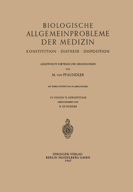 Biologische Allgemeinprobleme der Medizin - Meinhard Pfaundler