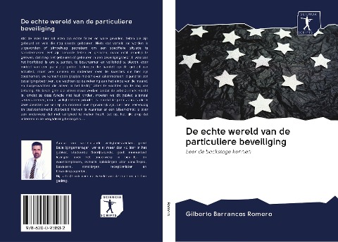 De echte wereld van de particuliere beveiliging - Gilberto Barrancos Romero