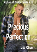 Cover-Bild zum Titel 'Precious Perfection (The Alpha and Omega series, #11)' von 'Lisa Oliver'