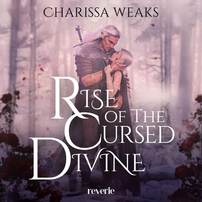 Rise of the Cursed Divine - Charissa Weaks