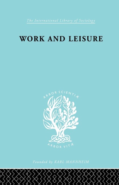 Work & Leisure Ils 166 - Nels Anderson