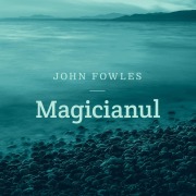 Cover-Bild zum Titel 'Magicianul' von 'John Fowles'