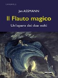 Cover-Bild zum Titel 'Il flauto magico. Un'opera dai due volti' von 'Jan Assmann'