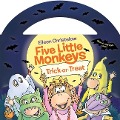 Five Little Monkeys Trick-Or-Treat Glow-In-The-Dark Edition - Eileen Christelow