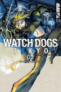 Cover-Bild zum Titel 'Watch Dogs Tokyo, Volume 2' von 'Seiichi Shirato'