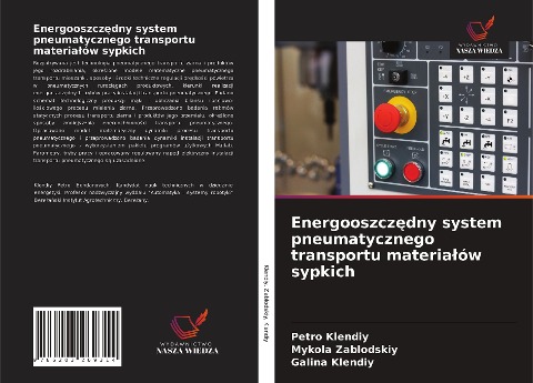 Energooszcz¿dny system pneumatycznego transportu materia¿ów sypkich - Petro Klendiy, Mykola Zablodskiy, Galina Klendiy