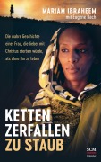 Cover-Bild zum Titel 'Ketten zerfallen zu Staub' von 'Mariam Ibraheem'
