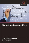 Cover-Bild zum Titel 'Marketing dla mened¿era' von 'P. Ramachandran, M. Vasuhi'