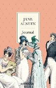 Cover-Bild zum Titel 'Jane Austen Journal | Hochwertiges Notizbuch mit Fadenheftung,  Lesebändchen und Verschlussgummi | Mit Illustrationen und Zitaten aus ihren beliebtesten Romanen und Briefen' von 'Jane Austen'