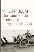 Cover-Bild zum Titel 'Der taumelnde Kontinent' von 'Philipp Blom'