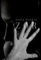 Zor - Baris Durmaz