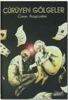Cürüyen Gölgeler - Caner Adigüzeller