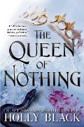 Cover-Bild zum Titel 'The Queen of Nothing' von 'Holly Black'