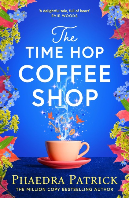 The Time Hop Coffee Shop - Phaedra Patrick
