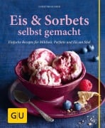 Cover-Bild zum Titel 'Eis & Sorbets selbst gemacht' von 'Christina Richon'