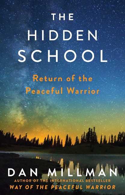 The Hidden School - Dan Millman
