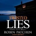 Cover-Bild zum Titel 'Twisted Lies' von 'Robin Patchen'
