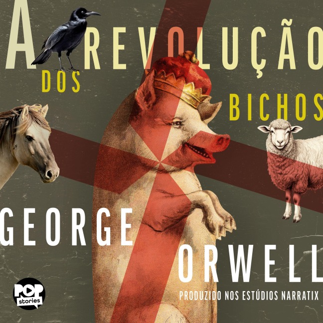 A Revolução dos Bichos - George Orwell