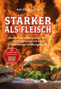 Cover-Bild zum Titel 'Stärker als Fleisch' von 'Rip Esselstyn'