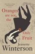 Cover-Bild zum Titel 'Oranges Are Not The Only Fruit' von 'Jeanette Winterson'