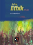 Cover-Bild zum Titel 'Kolleg Ethik Hessen Qualifikationsphase' von 'Klaus Draken, Bernd Rolf, Monika Sänger, Gerhard Gräber, Gernot Herrmann'