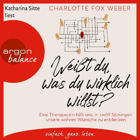 Weißt du, was du wirklich willst? - Charlotte Fox Weber