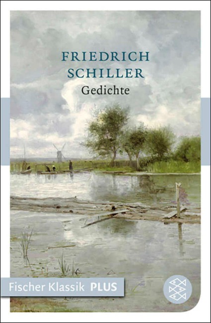 Gedichte - Friedrich Schiller