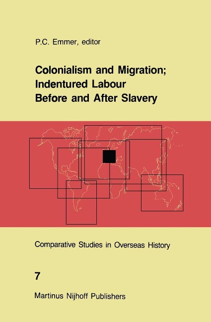 Colonialism and Migration; Indentured Labour Before and After Slavery - 