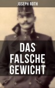 Cover-Bild zum Titel 'Das falsche Gewicht' von 'Joseph Roth'