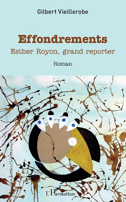 Effondrements - Gilbert Vieillerobe