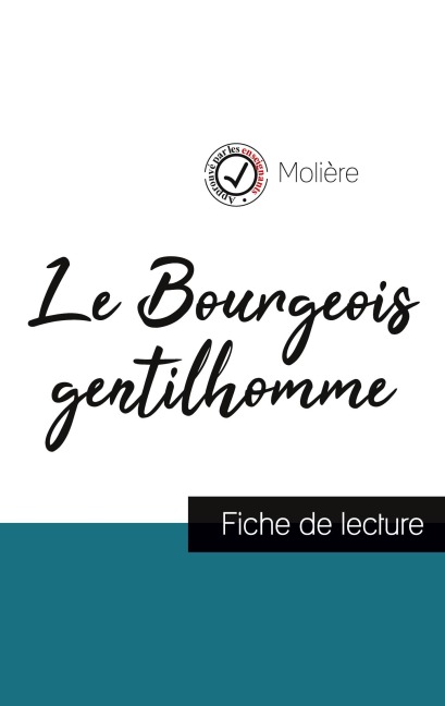 Le Bourgeois gentilhomme de Molière (fiche de lecture et analyse complète de l'oeuvre) - Molière