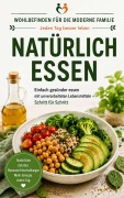 Cover-Bild zum Titel 'NATÜRLICH ESSEN' von 'Il negozio di Deste'