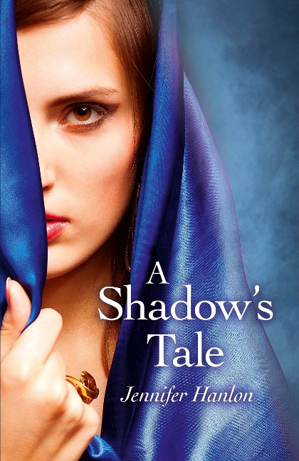Shadow's Tale - Jennifer Hanlon