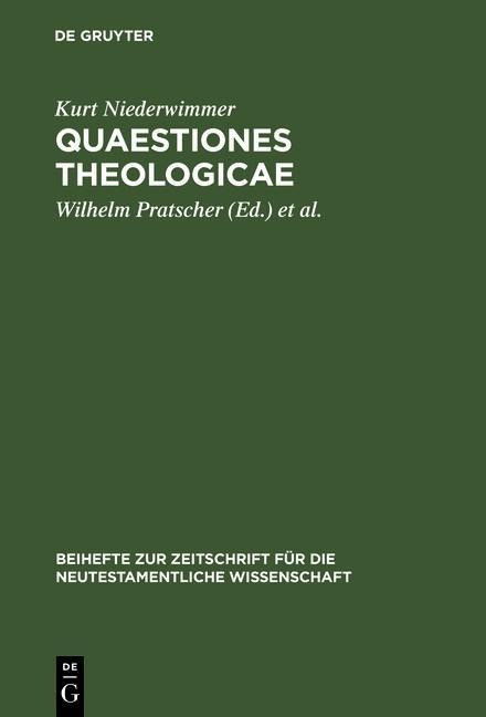 Quaestiones theologicae - Kurt Niederwimmer