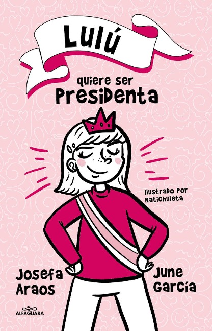 Lulú Quiere Ser Presidenta / Lulu Wants to Be President - Josefa Araos