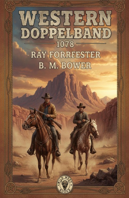 Western Dopplband 1078 - Ray Forrester, B. M. Bower