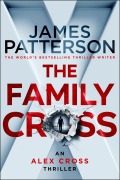 Cover-Bild zum Titel 'The Family Cross' von 'James Patterson'