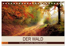 Cover-Bild zum Titel 'Der Wald. Durch zauberhafte Waldlandschaften (Tischkalender 2026 DIN A5 quer), CALVENDO Monatskalender' von 'Rose Hurley'