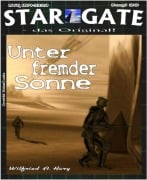 STAR GATE 020: Unter fremder Sonne - Wilfried A. Hary