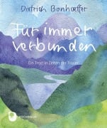 Cover-Bild zum Titel 'Für immer verbunden' von 'Dietrich Bonhoeffer'