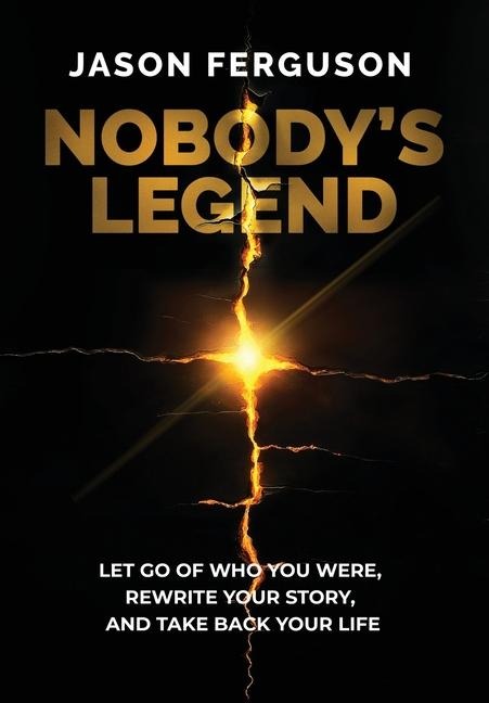 Nobody's Legend - Jason Ferguson