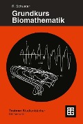 Grundkurs Biomathematik - 